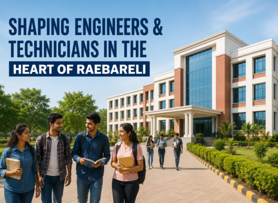 Kanchan Group of Institutes: Shaping Engineers & Technicians in the Heart of Raebareli