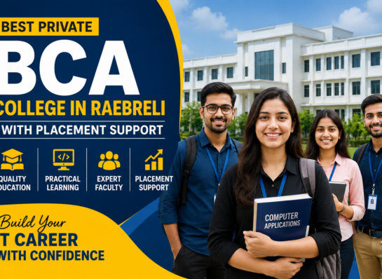 Best Private BCA College in Raebareli with Placement Support | Kanchan Group of Institutions