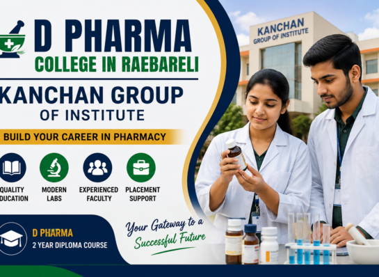D Pharma College in Raebareli | Kanchan Group of Institute