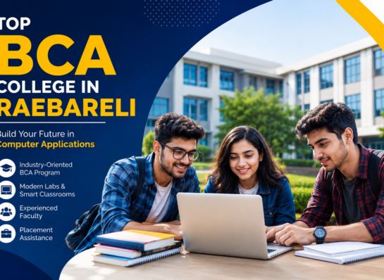 Top BCA College in Raebareli – Kanchan Group of Institutes