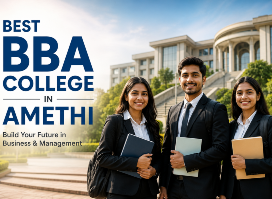 Best BBA College in Amethi | Kanchan Group of Institutions