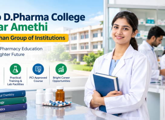 Top D.Pharma College Near Amethi | Kanchan Group of Institutions